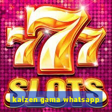 kaizen gama whatsapp